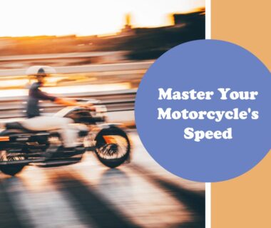 The Methods For Managing Your Motorcycle's Speed
