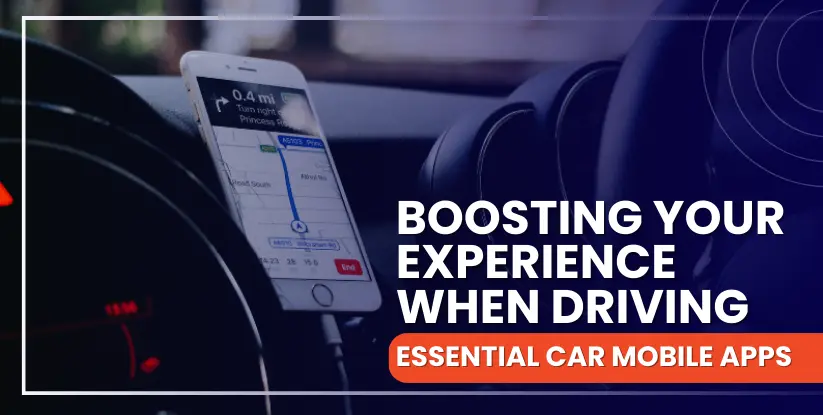 Boosting Your Experience When Driving