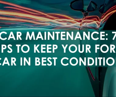 Tips to Keep Your Ford Car in Top Condition