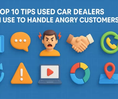 How Used Car Dealers Handle Angry Customers